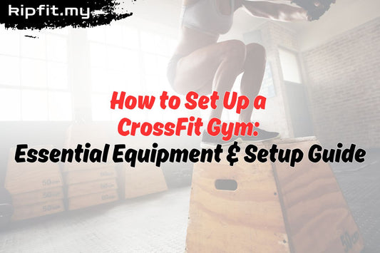 How to Set Up a CrossFit Gym: Essential Equipment & Setup Guide Kipfit