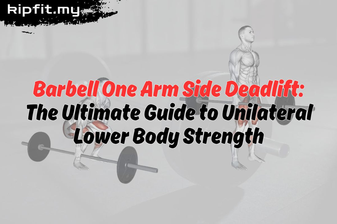 Barbell One Arm Side Deadlift