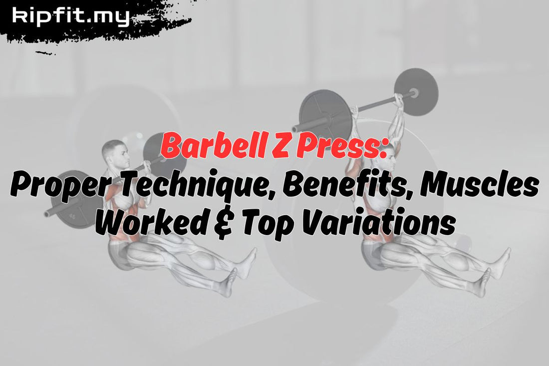 Barbell Z Press | How to Do, Benefits, Muscles Worked & Variations ...