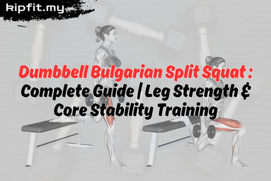 Dumbbell Bulgarian Split Squat Complete Guide｜Leg Strength & Core Stability Training