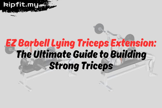 EZ Barbell Lying Triceps Extension