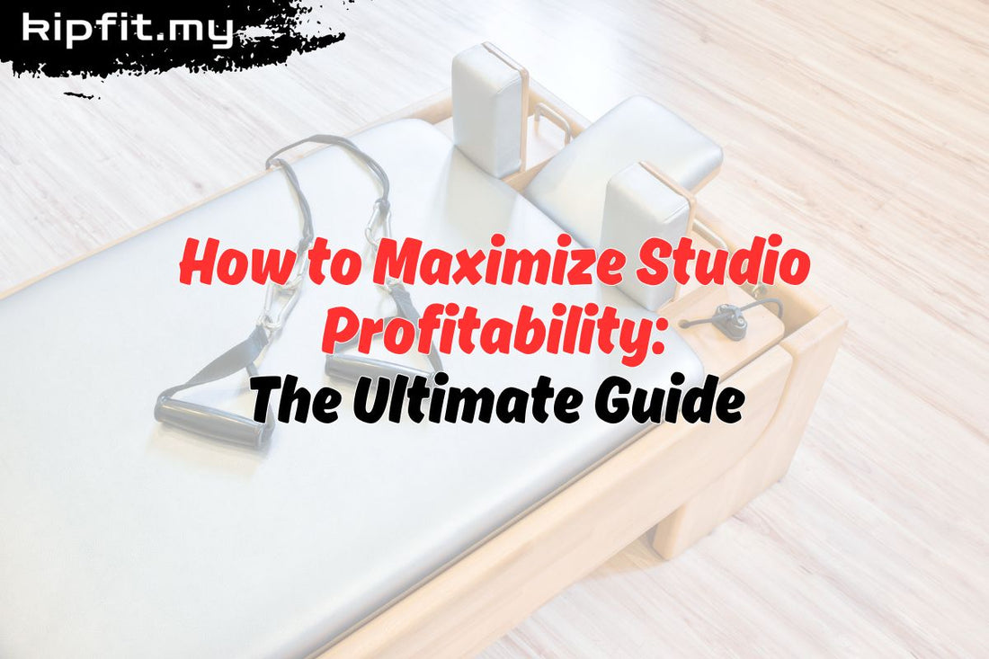 How to Maximize Studio Profitability The Ultimate Guide