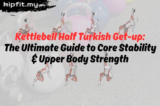 Kettlebell Half Turkish Get-up: The Ultimate Guide to Core Stability & Upper Body Strength