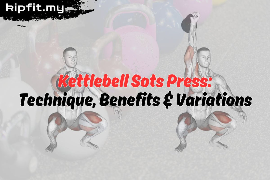 Kettlebell Sots Press: Technique, Benefits & Variations