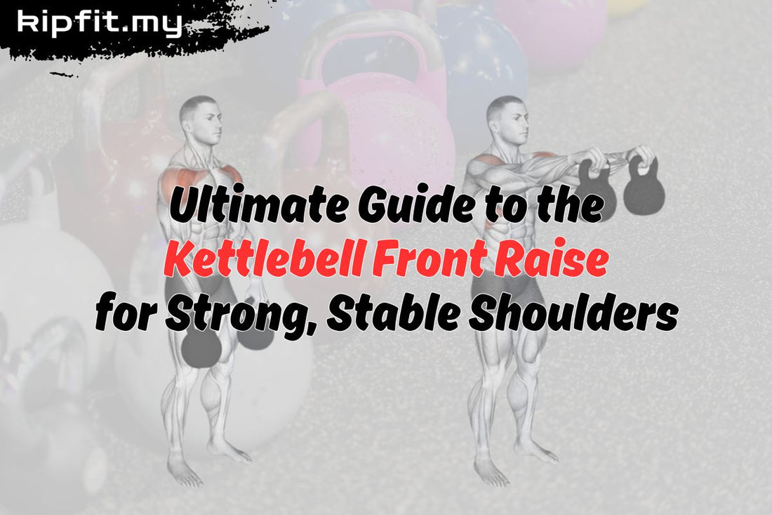 Kettlebell Front Raise